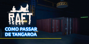 Raft Tangaroa Notes.pdf Arquivo de guia passo a passo e história do Raft - Corujão Games