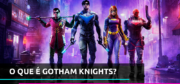 NOVO TRAILER de Gotham Knights