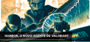 Riot Games divulga detalhes de Harbor, o novo Agente de VALORANT