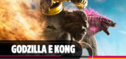 Godzilla-e-Kong