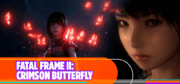 Fatal Frame II Crimson Butterfly