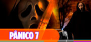 panico-7-data-de-estreia